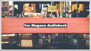 Brian M Fagan Cro Magnon Audiobook [upl. by Adnuahs676]