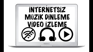 İnternetsiz müzik dinleme ve video izleme [upl. by Hare]