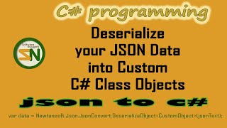 Deserialize JSON Data to Custom C Class Objects using Newtonsoft [upl. by Eirehs185]