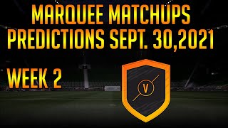 FIFA 22  MARQUEE MATCHUP PREDICTIONS WEEK 2 [upl. by Anilok]