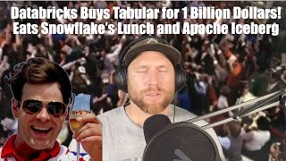 Databricks Buys Tabular  Eats Snowflakes Lunch  Databricks vs Snowflake  Delta Lake vs Iceberg [upl. by Sitoel]