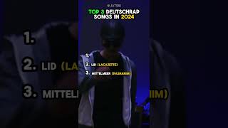 Top 3 Deutschrap Songs IN 2024 🏆 [upl. by Ahsimek]