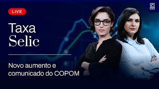 🔴 AO VIVO Divulgação da Taxa Selic  Reunião do COPOM [upl. by Toogood]