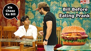 Bill Before Eating Prank  Pranks In Pakistan  Humanitarians [upl. by Melc]