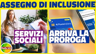 Novità ASSEGNO DI INCLUSIONE E SERVIZI SOCIALI mini proroga 120 GIORNI PRIMO APPUNTAMENTO [upl. by Akemad173]