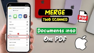 Merge two pdf files together iOS 18  Merge 2 Scanned Documents into One PDF in iPhone [upl. by Trilbie493]