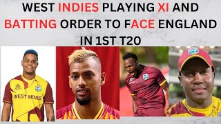 West Indies vs England 1st t20Playing Xl and batting order [upl. by Hajar198]