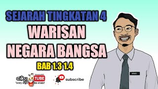 SEJARAH TINGKATAN 4 BAB 1 WARISAN NEGARA BANGSA 13 14 [upl. by Brest722]