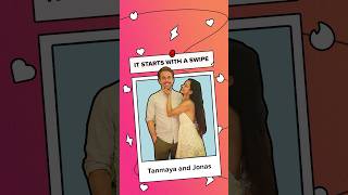 From Miles Apart to Rings Together 💖Jonas amp Tanayas Story  It Starts With A Swipe  Tinder India [upl. by Ramsdell]