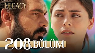 Emanet 208 Bölüm  Legacy Episode 208 [upl. by Yebba83]