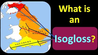 What is an Isogloss Isoglosses Heterogloss Dialect Map Dialectical Boundary [upl. by Nehcterg]