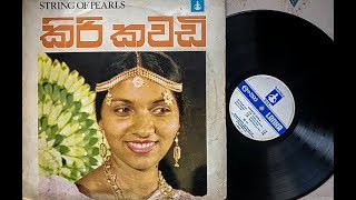 Kiri Kawadi Punchi Dawaswala Sasara Wasanathuru Adaraye Ulpatha and other SLBC songs [upl. by Rossuck]