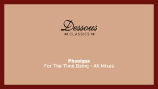 Phonqiue For The Time Being Burnski Remix feat Erlend Øye [upl. by Allerbag]