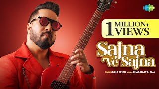 Sajna Ve Sajna  Mika Singh Official Video  Gurdas Maan  ਸੱਜਣਾ ਵੇ ਸੱਜਣਾ  New Punjabi Song 2023 [upl. by Iniretake]