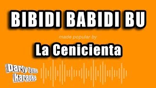 La Cenicienta  Bibidi Babidi Bu Versión Karaoke [upl. by Drahnreb]