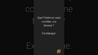 Blague  Un Pokémon peut combler une femme… [upl. by Naujud]