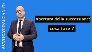 Apertura della successione Cosa fare [upl. by Herzberg387]