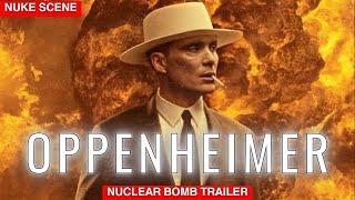 Oppenheimer Nuclear Bomb Scene  Nuclear Explosion Trailer  Oppenheimer Trailer Nuke Scene [upl. by Bess220]