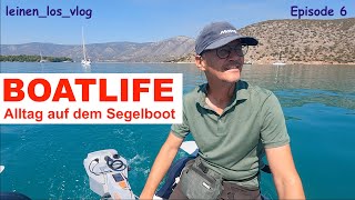 Ep 6  A day in a life  Alltag auf dem Segelboot [upl. by Nilsoj218]