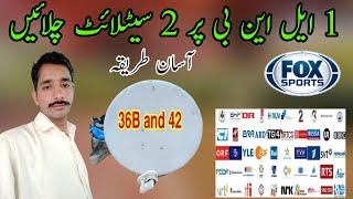 how to set Eutelsat 36B and turcksat 42 on 2 feet Dish 1 LNB 2 satellite 🛰️ EASY MEETHOD [upl. by Carmelo]