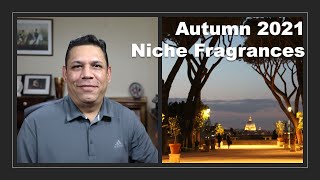 Top 10 Niche fragrances for Autumn 2021 Episode  411 [upl. by Micaela]