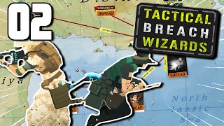 Steve The Traffic Warlock  Tactical Breach Wizards  Ep 2 [upl. by Hanna179]