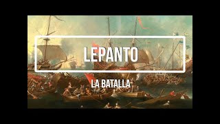 Lepanto La Batalla Naval que Frenó al Imperio Otomano [upl. by Nibaj]