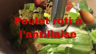 Poulet rôti à lantillaise [upl. by Ahsenaj]