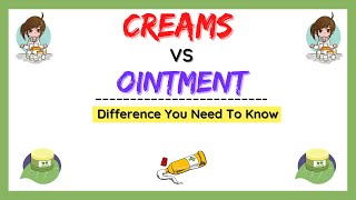 Ointment and Cream Difference Cream vs Ointment Semisolid Dosage Form Pharmaceutics Made Easy [upl. by Werby182]