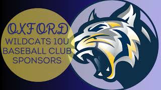 Oxford Wildcat 10u Baseball Sponsor Video  2024 [upl. by Nylodnew]