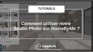 HomeByMe Tutoriels  Comment utiliser notre Studio Photo sur HomeByMe [upl. by Lemak]