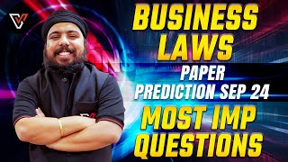 Paper Prediction Sep 24  Most Important Question  Business Law  CA Gurpreet Sir 🔥 [upl. by Debbie11]