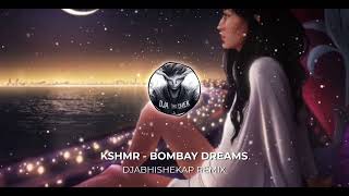 KSHMR BOMBAY DREAMS DJABHISHEKAP REMIX bollywoodremix [upl. by Ashli]