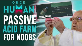 Do This Early Passive Acid Farm Guide For Noobs  Once Human [upl. by Oiliruam]