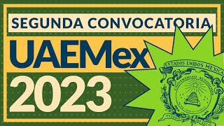 Segunda convocatoria UAEMex 2023 [upl. by Rehpotsirhc]