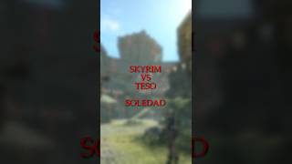 Skyrim vs TESO  Soledad 🐺🔴 shorts tesonline esofam recomendado edit viralvideo [upl. by Jarred]