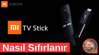 Xiaomi Mi TV Stick Sıfırlama Fabrika Ayarlarına Döndürme How to hard reset Xiaomi Mi stick Tv [upl. by Daza]