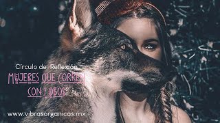 Episodio 1  Mujeres que Corren con Lobos  El Agua Clara El alimento de la Vida Creativa [upl. by Iroak]