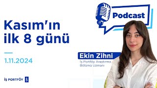 Kasımın ilk 8 günü  Haftaya Bakış  1112024 [upl. by Abil754]