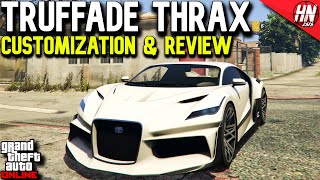 Truffade Thrax Customization amp Review  GTA Online [upl. by Eceinaj]