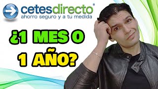 ¿Cetes a 1 mes o a 1 año  El mejor plazo de inversión en Cetes Directo [upl. by Alison407]