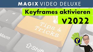 Magix Video Deluxe 22  Keyframes aktivieren [upl. by Rosemonde]