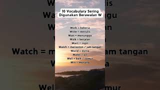 10 Vocabulary Penting Sangat Sering Digunakan Berawalan W englishlearning tips bahasainggris [upl. by Comfort]