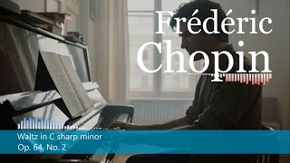 Waltz in C sharp minor Op 64 No 2  Frédéric Chopin [upl. by Teplitz]