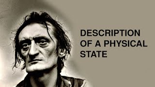 Description of a Physical State  Antonin Artaud  Audio Narration [upl. by Heisel]