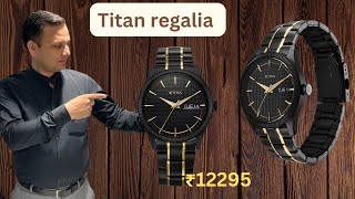 Best Titan Regalia Opulent Quartz Analog with Day and Date Black Dial Two Toned Strap Watch for Men [upl. by Neo317]