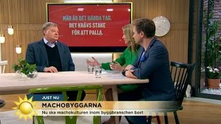 Nu ska machokulturen bort från byggbranschen  Nyhetsmorgon TV4 [upl. by Ydroj819]