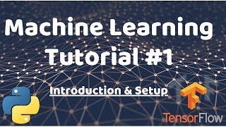 Python Machine Learning Tutorial 1  Introduction [upl. by Nodnnarb]