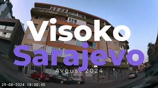 Vožnja Visoko  Sarajevo august 2024 dashcam visitbosnia visitsarajevo visoko 70mai a810 [upl. by Dayle]