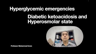 Hyperglycemic emergencies [upl. by Alatea]